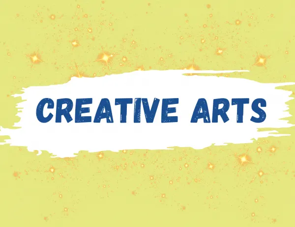 Creative Arts