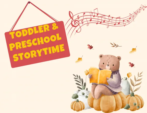 Toddler and Preschool  Storytime